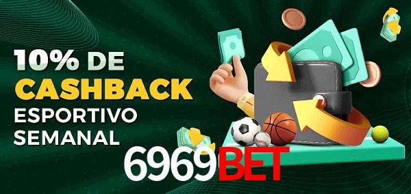 10% de bônus de cashback na 6969Bet
